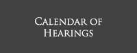 Calendar of Hearings